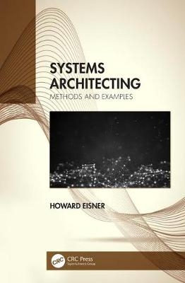 Systems Architecting - Howard Eisner