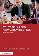 Study Skills for Foundation Degrees - Bedford, Dorothy; Wilson, Elizabeth