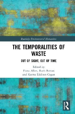 The Temporalities of Waste - 