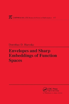 Envelopes and Sharp Embeddings of Function Spaces - Dorothee D. Haroske