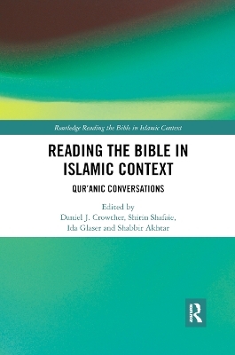 Reading the Bible in Islamic Context - 