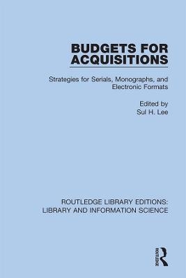 Budgets for Acquisitions - 