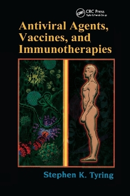 Antiviral Agents, Vaccines, and Immunotherapies - 