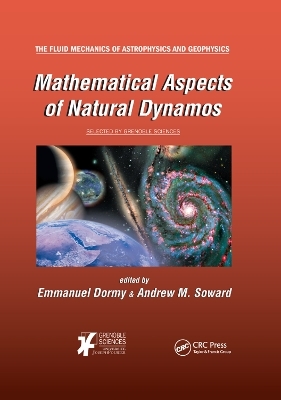 Mathematical Aspects of Natural Dynamos - 