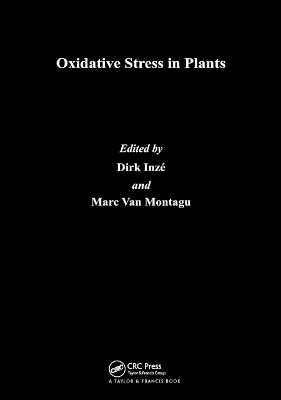 Oxidative Stress in Plants - Dirk Inze, Marc Van Montagu