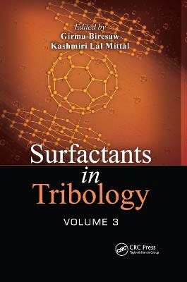 Surfactants in Tribology, Volume 3 - 