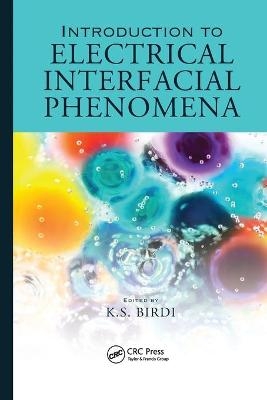 Introduction to Electrical Interfacial Phenomena - 