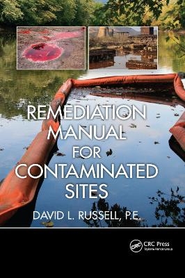 Remediation Manual for Contaminated Sites - David L. Russell