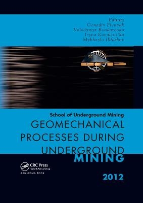 Geomechanical Processes during Underground Mining - 