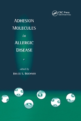 Adhesion Molecules in Allergic Disease - Bruce S. Bochner