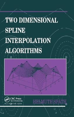 Two Dimensional Spline Interpolation Algorithms - Helmuth Späth