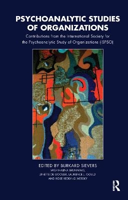 Psychoanalytic Studies of Organizations - 