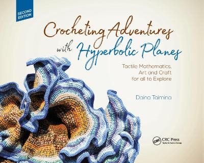 Crocheting Adventures with Hyperbolic Planes - Daina Taimina