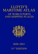 Lloyd's Maritime Atlas of World Ports and Shipping Places 2020-2021 - Informa UK Ltd