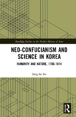 Neo-Confucianism and Science in Korea - Sang-ho Ro