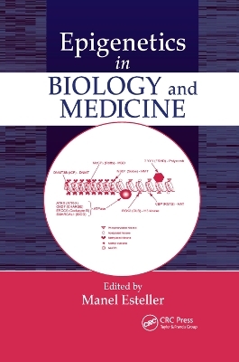 Epigenetics in Biology and Medicine - 