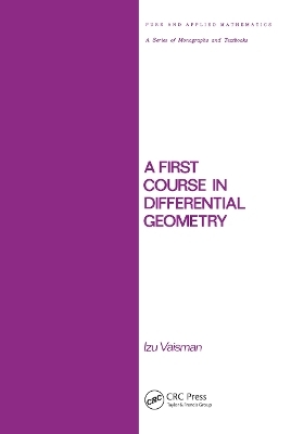 A First Course in Differential Geometry -  Vaisman