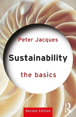 Sustainability: The Basics - Peter Jacques