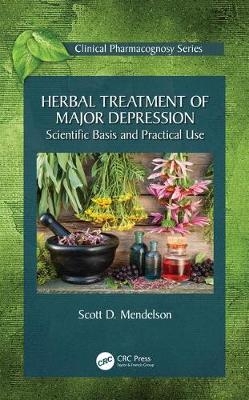 Herbal Treatment of Major Depression - Scott D Mendelson