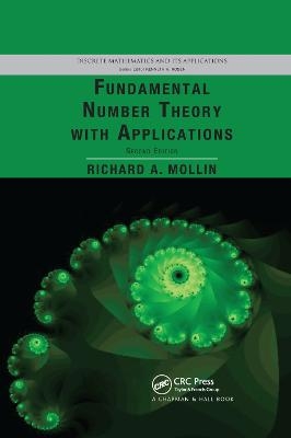 Fundamental Number Theory with Applications - Richard A. Mollin