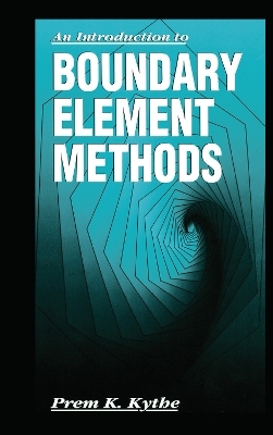 An Introduction to Boundary Element Methods - Prem K. Kythe