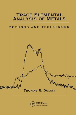 Trace Elemental Analysis of Metals - Thomas R. Dulski