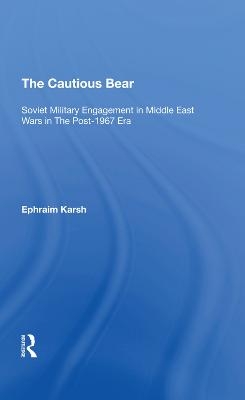 The Cautious Bear - Efraim Karsh