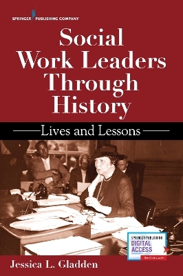 Social Work Leaders Through History - Jessica Gladden