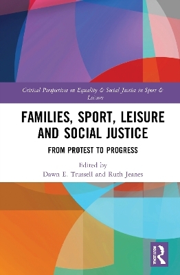 Families, Sport, Leisure and Social Justice - 