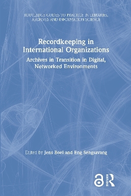 Recordkeeping in International Organizations - 