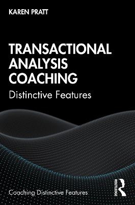 Transactional Analysis Coaching - Karen Pratt