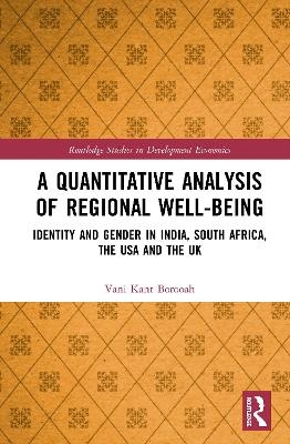 A Quantitative Analysis of Regional Well-Being - Vani Kant Borooah