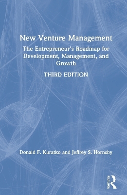 New Venture Management - Donald F. Kuratko, Jeffrey S. Hornsby