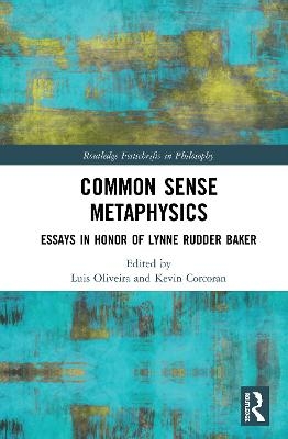 Common Sense Metaphysics - 