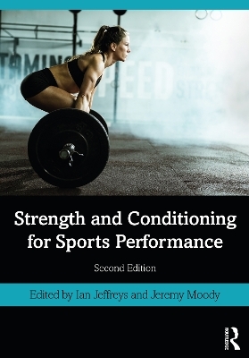 Strength and Conditioning for Sports Performance - 