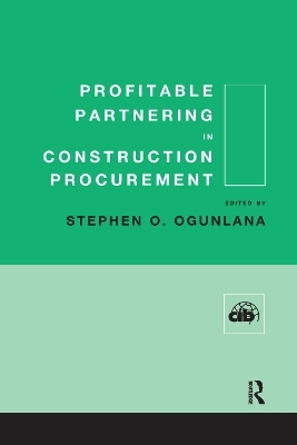 Profitable Partnering in Construction Procurement - 