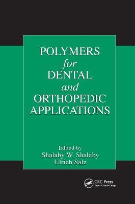 Polymers for Dental and Orthopedic Applications - 