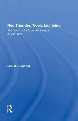 Red Thunder, Tropic Lightning - Eric M Bergerud