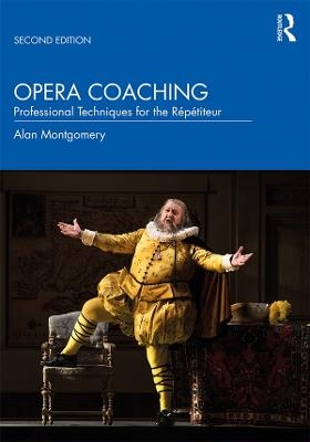 Opera Coaching - Alan Montgomery