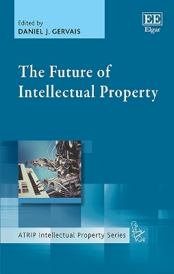 The Future of Intellectual Property - 