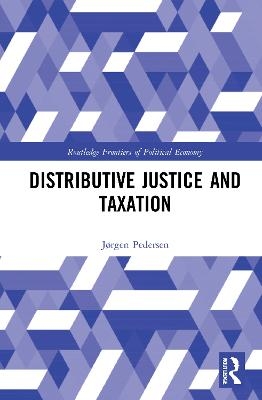 Distributive Justice and Taxation - Jørgen Pedersen