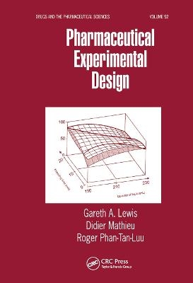 Pharmaceutical Experimental Design - Gareth A. Lewis, Didier Mathieu, Roger Phan-Tan-Luu