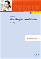 Die Prüfung der Steuerfachwirte - Reinhard Schweizer