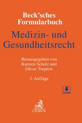 Beck'sches Formularbuch Medizin- und Gesundheitsrecht - 