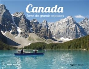 CANADA TERRE DE GRANDS ESPACES -  Maurice Andre