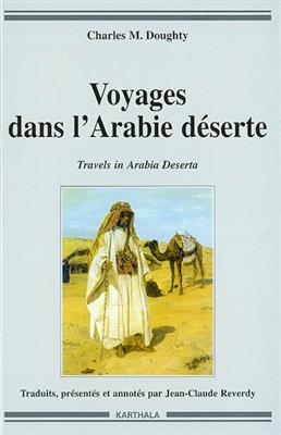 VOYAGES DANS L'ARABIE DESERTE -  Doughty/reverdy