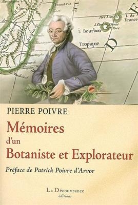 Memoire D un Botaniste et Explorateur -  Poivre Pierre