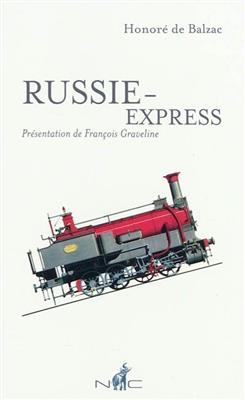 RUSSIE EXPRESS -  Balzac Honore De