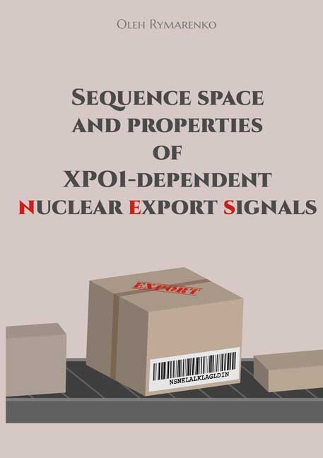 Sequence space and properties of XPO1-dependent nuclear export signals - Oleh Rymarenko