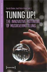 Tuning up! The Innovative Potential of Musikvermittlung - 